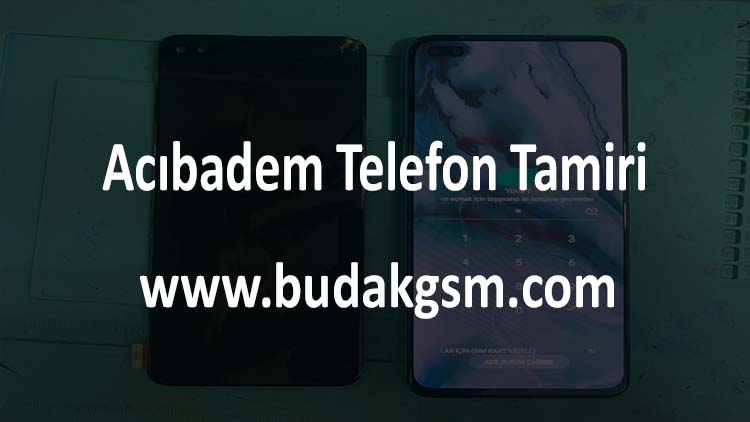 Acıbadem Telefon Tamiri