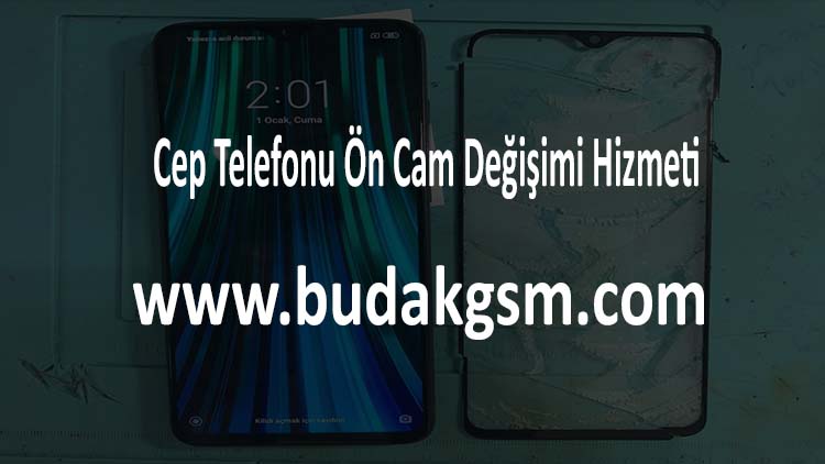 Cep Telefonu Ön Cam Değişimi Hizmeti