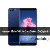 Huawei Mate 10 Lite Şarj Soketi Değişimi