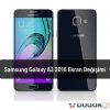 Samsung Galaxy A3 2016 Ekran Değişimi