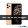 iPhone 11 Pro Max Arka Cam Değişimi