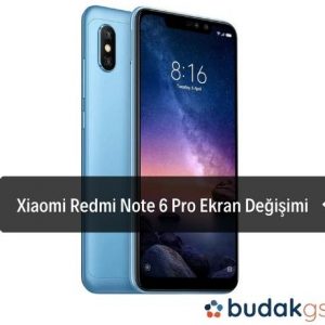 Xiaomi Redmi Note 6 Pro Ekran Değişimi