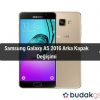 Samsung Galaxy A5 2016 Arka Kapak Değişimi