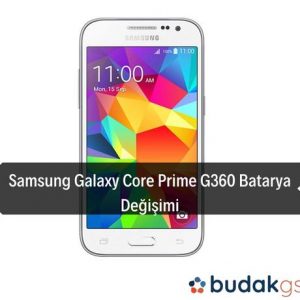 Samsung Galaxy Core Prime G360 Batarya Değişimi