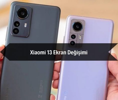 Xiaomi 13 Ekran Değişimi
