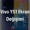 Vivo Y51 Ekran Değişimi