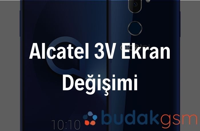 Alcatel 3V Ekran Değişimi