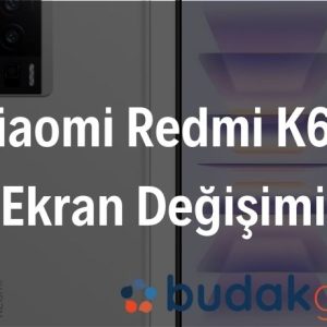Xiaomi Redmi K60 Ekran Değişimi