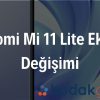 Xiaomi Mi 11 Lite Ekran Değişimi