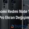 Xiaomi Redmi Note 12T Pro Ekran Değişimi